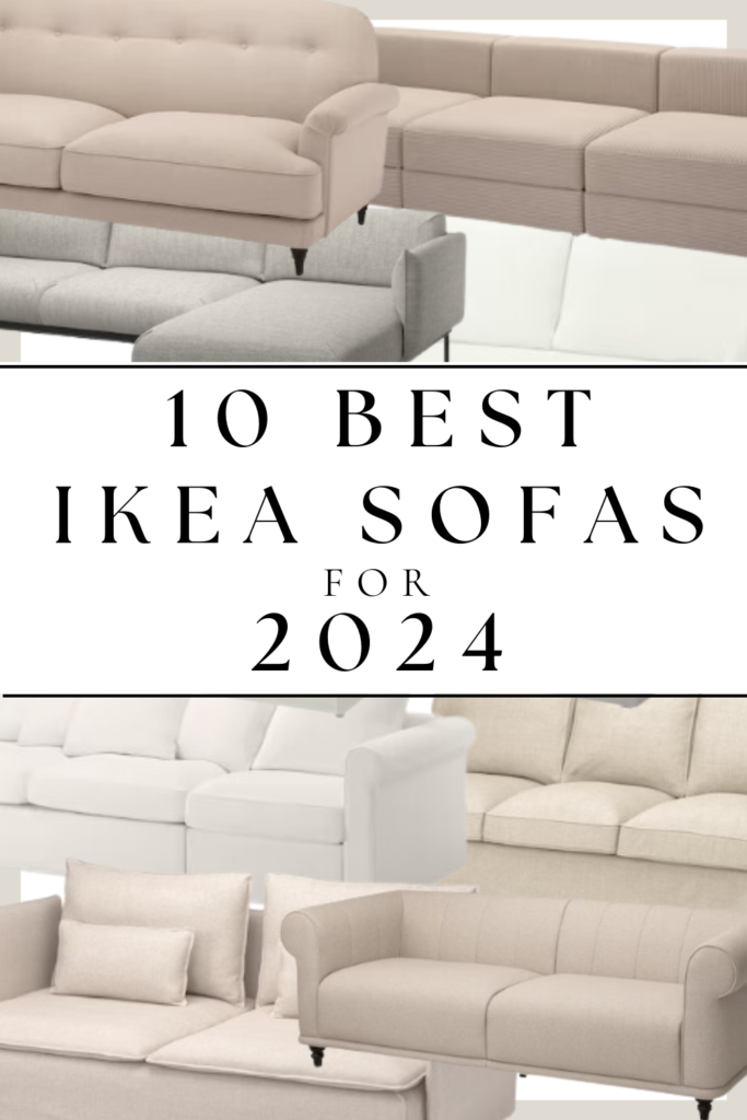 Top 10 best IKEA sofas for 2024 that will elevate your home